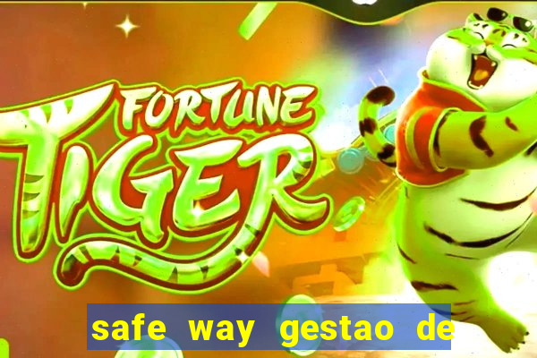 safe way gestao de recursos financeiros